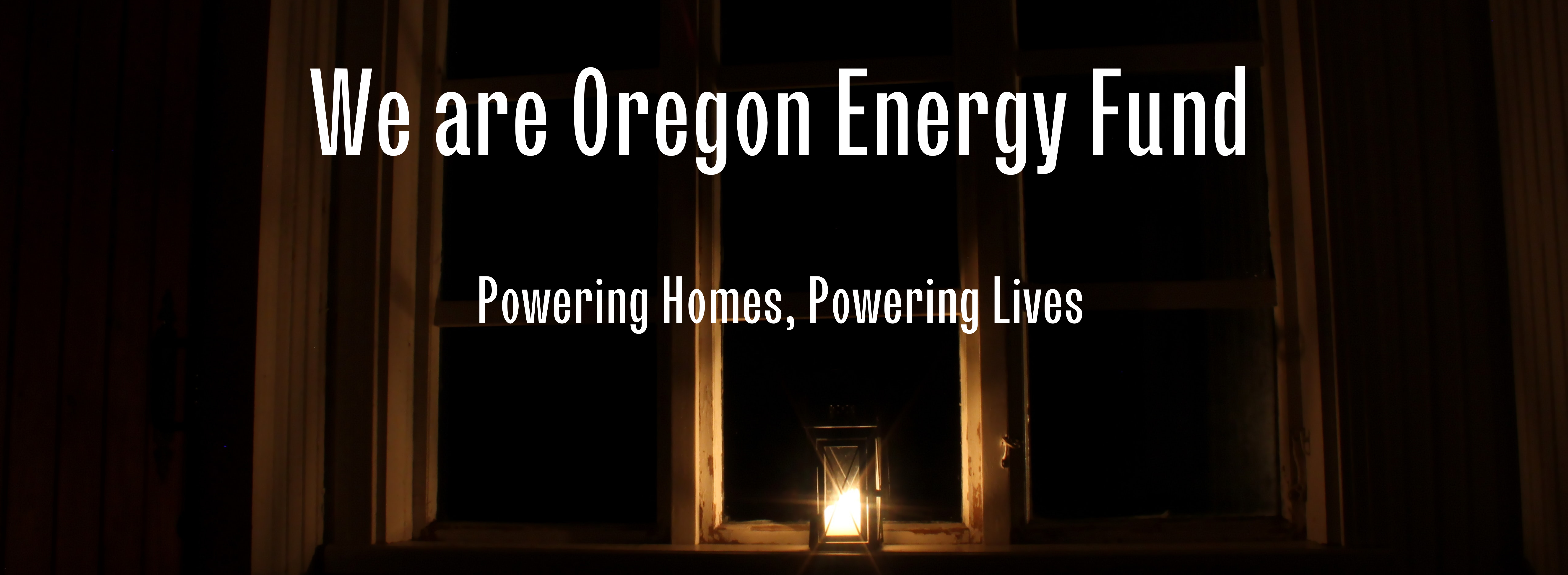 https://www.oregonenergyfund.org/wp-content/uploads/2022/08/Website-banner.png